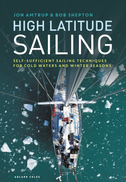 Book cover of: High Latitude Sailing. By: Jon Amtrup
