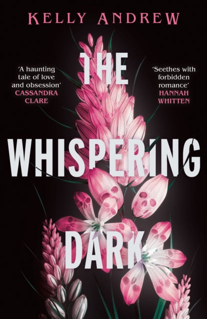 Whispering Dark, The bewitching academic rivals to lovers slow burn debut fantasy 9781473234864 Kelly Andrew