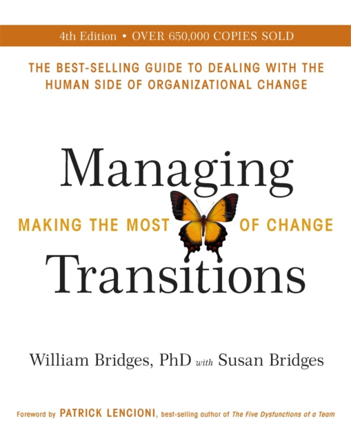 Managing Transitions, Making the Most of Change (Revised 4th Edition) 9781473664500 William Bridges