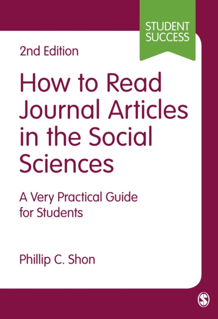 Book cover of: How to Read Journal Articles in the Social Sciences. By: Phillip Chong Ho Shon