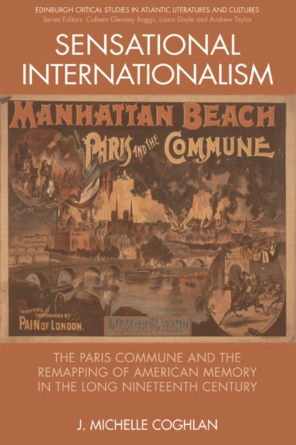 Book cover of: Sensational Internationalism. By: J. Michelle Coghlan