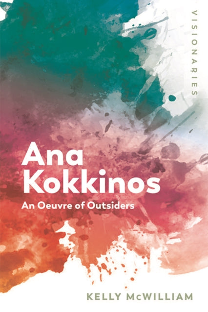 Book cover of: Ana Kokkinos. By: Kelly McWilliam