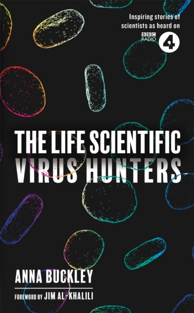 Life Scientific: Virus Hunters 9781474608084 Anna Buckley