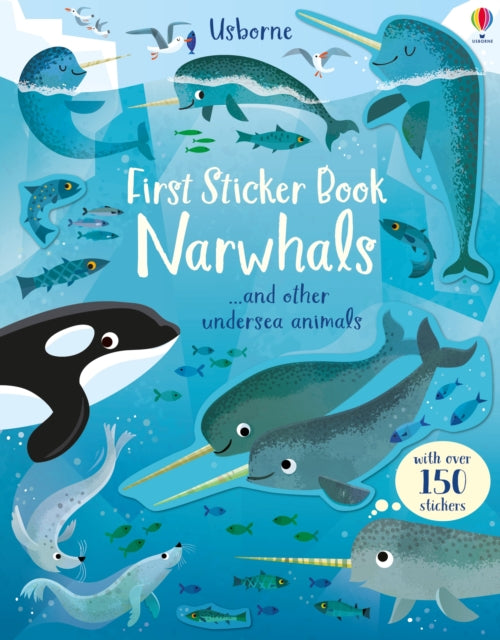 Book cover of: First Sticker Book Narwhals. By: Holly Bathie