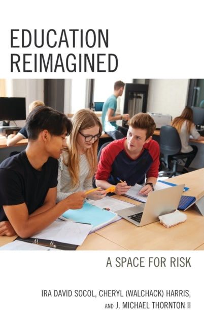 Book cover of: Education Reimagined. By: Ira David Socol