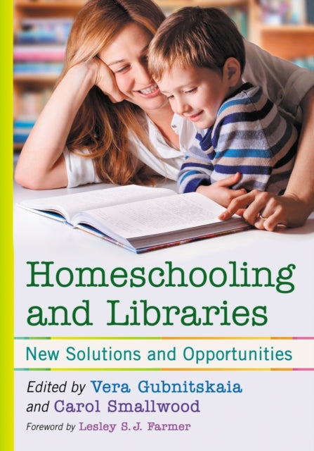 Book cover of: Homeschooling and Libraries. By: Vera Gubnitskaia