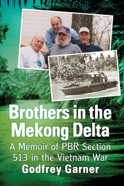 Book cover of: Brothers in the Mekong Delta. By: Godfrey Garner