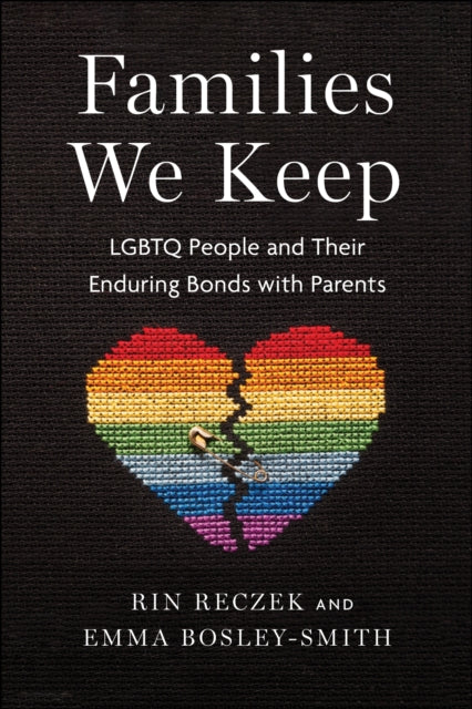 Book cover of: Families We Keep. By: Corinne Reczek