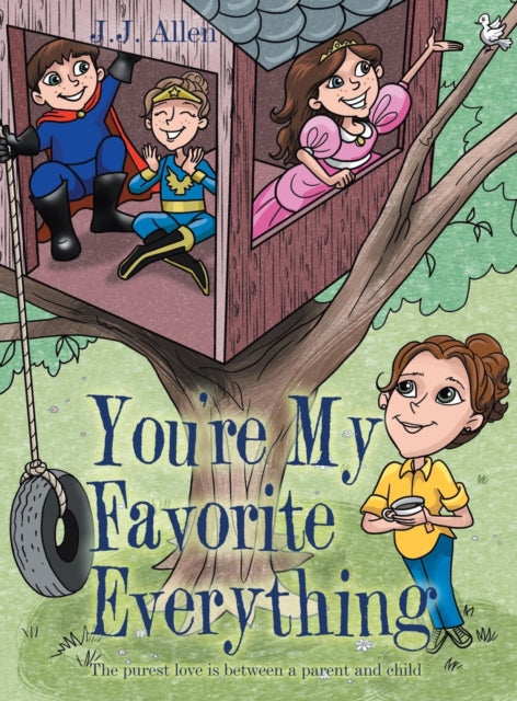 Book cover of: You'Re My Favorite Everything