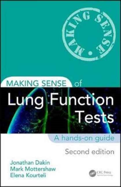 Book cover of: Making Sense of Lung Function Tests. By: Jonathan Dakin