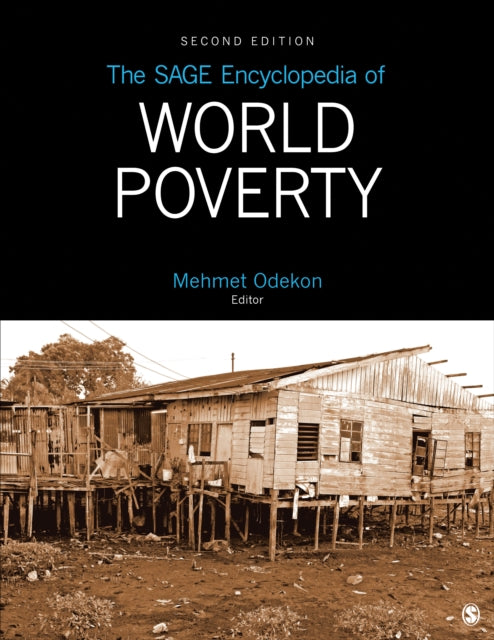 Book cover of: SAGE Encyclopedia of World Poverty. By: Mehmet A. Odekon