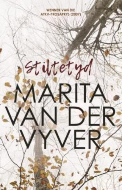 Book cover of: Stiltetyd. By: Marita van der Vyver
