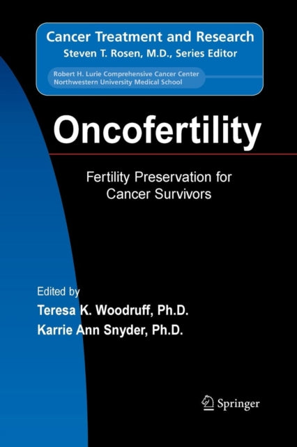 Book cover of: Oncofertility. By: Teresa K. Woodruff