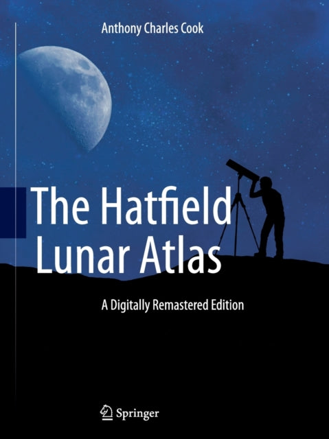 Book cover of: Hatfield Lunar Atlas. By: Anthony Cook