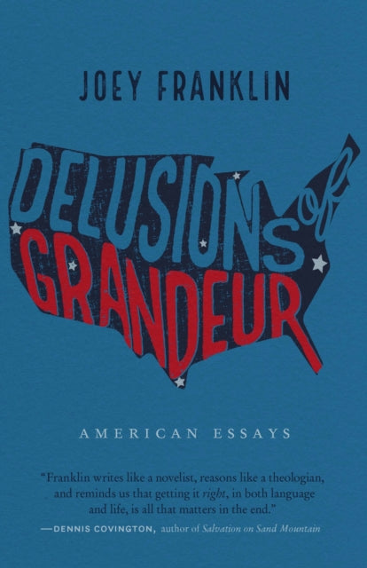 Book cover of: Delusions of Grandeur. By: Joey Franklin