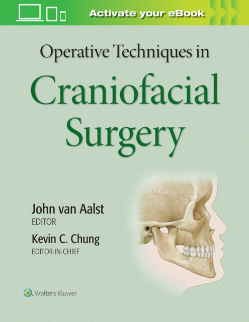Book cover of: Operative Techniques in Craniofacial Surgery. By: Kevin C Chung MD MS