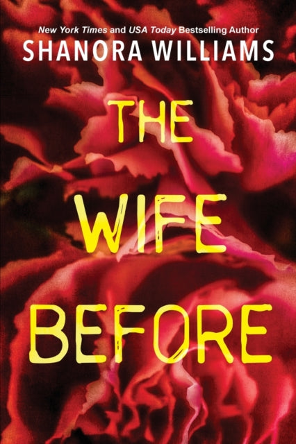 Book cover of: Wife Before. By: Shanora Williams
