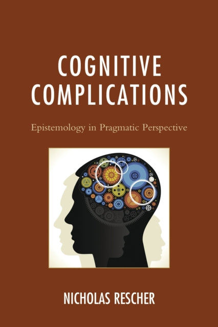 Book cover of: Cognitive Complications. By: Nicholas Rescher