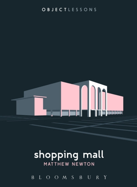 Book cover of: Shopping Mall. By: Matthew Newton