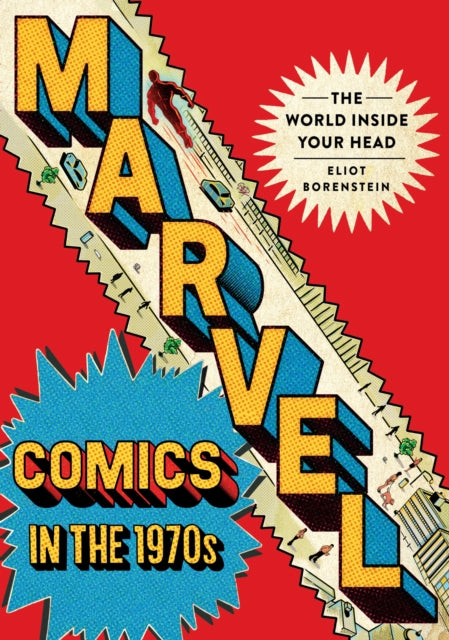 Book cover of: Marvel Comics in the 1970s. By: Eliot Borenstein