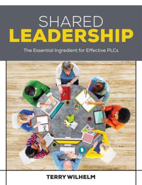 Book cover of: Shared Leadership. By: Terry Wilhelm