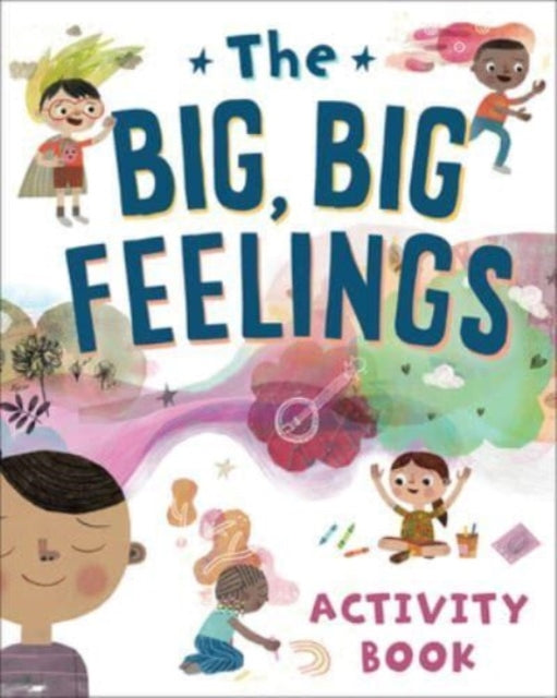 Book cover of: Big, Big Feelings Activity Book. By: Beaming Books