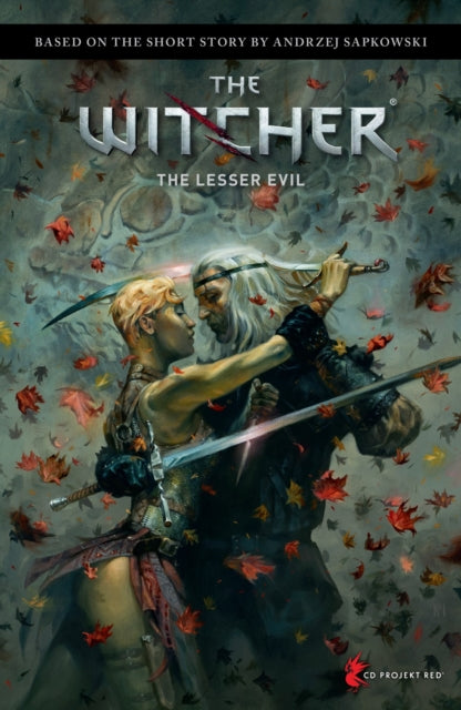 Book cover of: Andrzej Sapkowski's The Witcher: The Lesser Evil. By: Andrzej Sapkowski