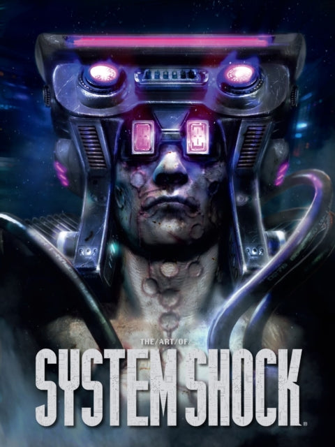 Book cover of: Art of System Shock. By: Robb Waters