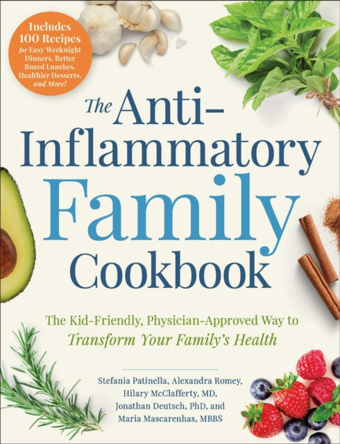 Book cover of: Anti-Inflammatory Family Cookbook. By: Stefania Patinella