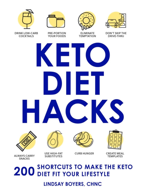 Book cover of: Keto Diet Hacks. By: Lindsay Boyers