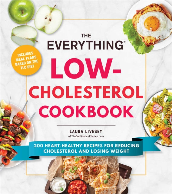 Book cover of: Everything Low-Cholesterol Cookbook. By: Laura Livesey