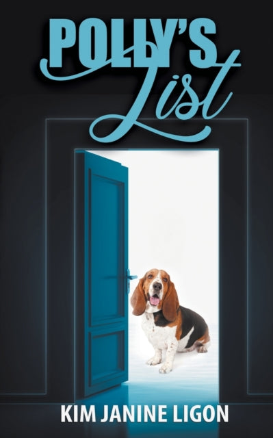 Book cover of: Polly's List. By: Kim Janine Ligon