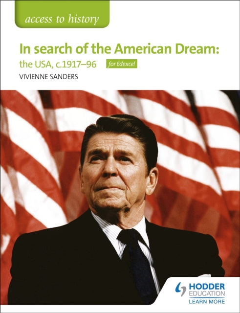 Access to History: In search of the American Dream: the USA, c1917–96 for Edexcel 9781510423459 Vivienne Sanders