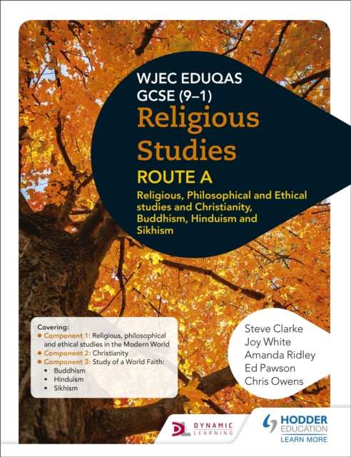 Eduqas GCSE (9-1) Religious Studies Route A: Religious, Philosophical and Ethical studies and Christianity, Buddhism, Hinduism and Sikhism 9781510480247 Steve Clarke
