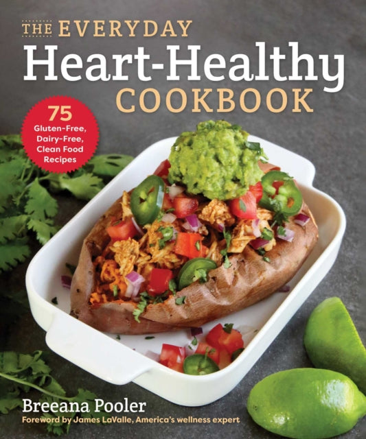 Book cover of: Everyday Heart-Healthy Cookbook. By: Breeana Pooler