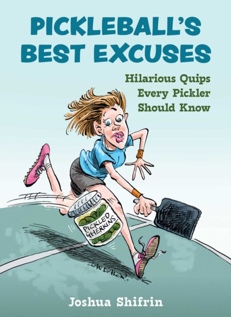 Book cover of: Pickleball's Best Excuses