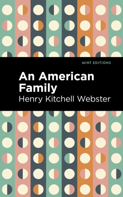 Book cover of: American Family. By: Henry Kitchell Webster