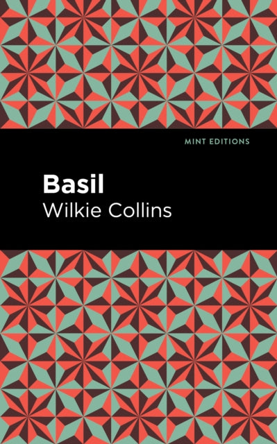 Book cover of: Basil. By: Wilkie Collins