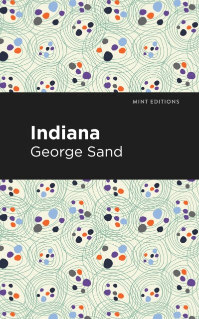 Book cover of: Indiana. By: George Sand