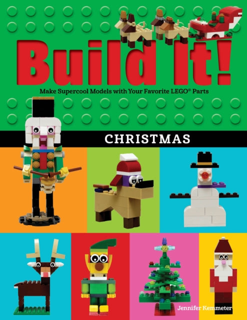 Book cover of: Build It! Christmas. By: Jennifer Kemmeter