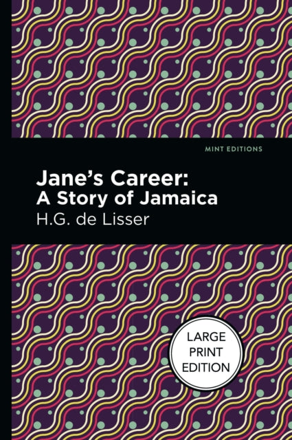 Book cover of: Jane's Career. By: H. G. De Lisser