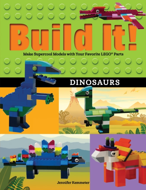 Book cover of: Build It! Dinosaurs. By: Jennifer Kemmeter