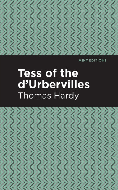 Book cover of: Tess of the d'Urbervilles. By: Thomas Hardy