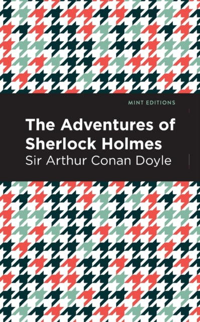 Book cover of: Adventures of Sherlock Holmes. By: Arthur Conan Doyle