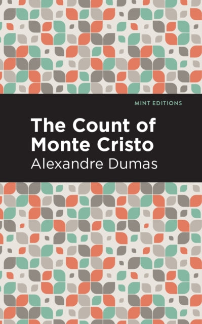 Book cover of: Count of Monte Cristo. By: Alexandre Dumas
