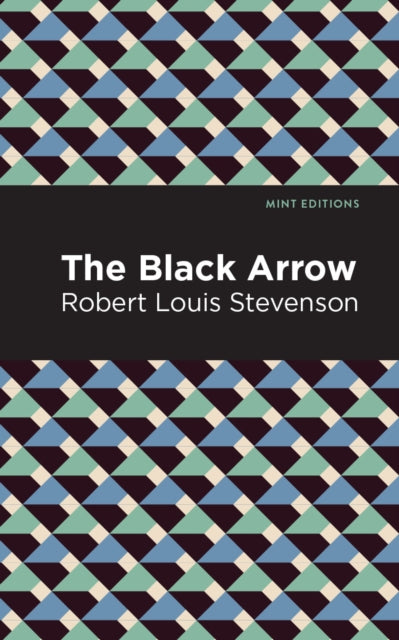 Book cover of: Black Arrow. By: Robert Louis Stevenson