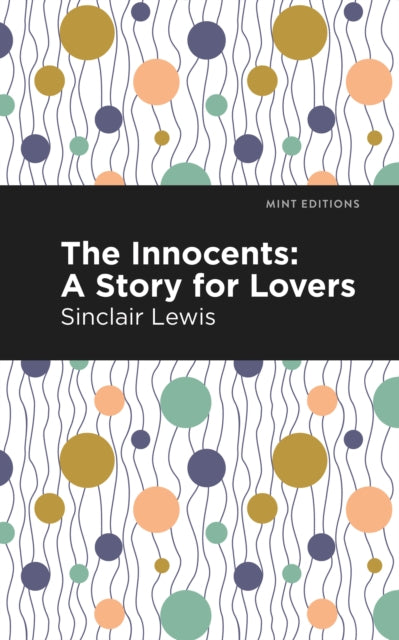 Book cover of: Innocents. By: Sinclair Lewis