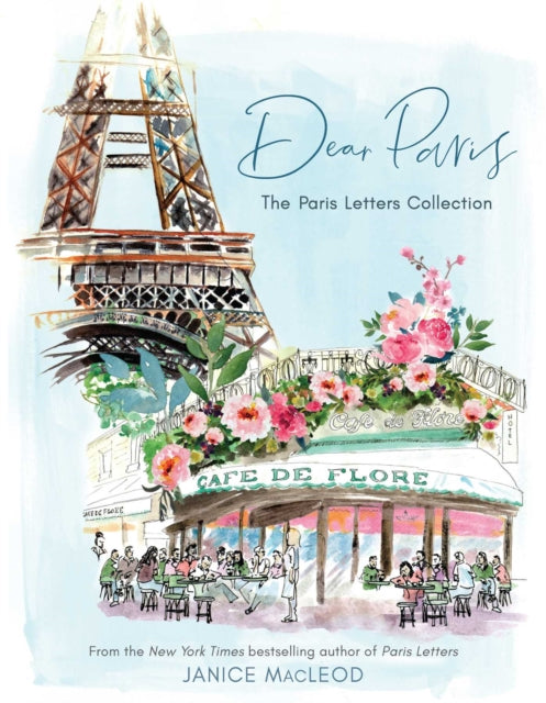 Book cover of: Dear Paris. By: Janice MacLeod