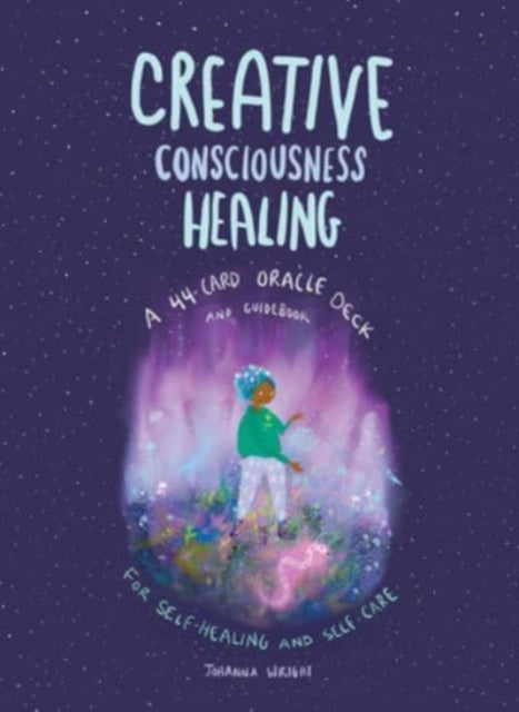 Book cover of: Creative Consciousness Healing. By: Johanna Wright