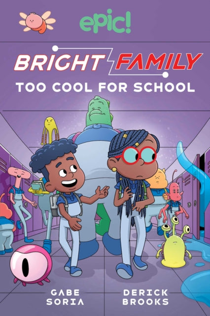 Book cover of: Bright Family. By: Gabe Soria